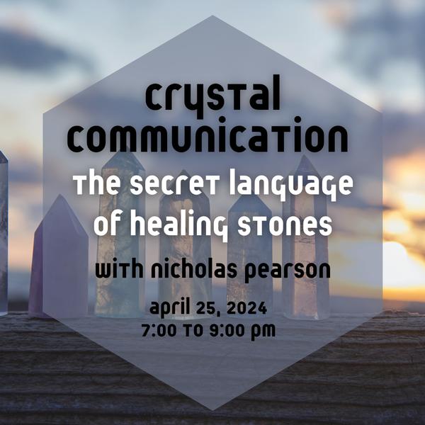Crystal Communication: The Secret Language of Gemstones