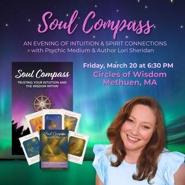 Soul Compass: An Evening of Intuition & Spirit Connections