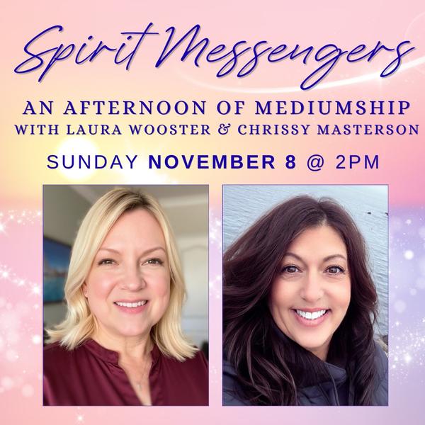Spirit Messengers: An Afternoon of Mediumship